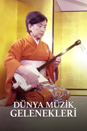 Dünya Müzik Gelenekleri (2019) poster