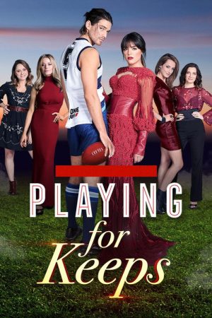 Playing for Keeps (2018) poster