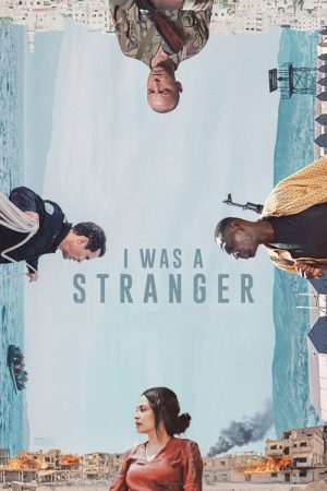 I Was a Stranger (2025) poster