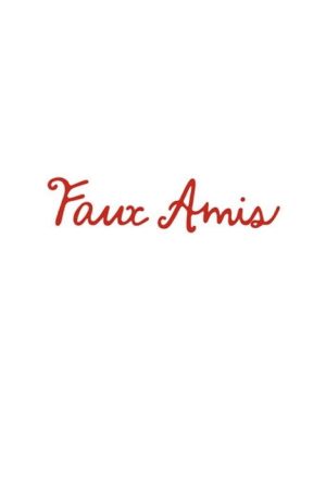 Faux Amis (2025) poster