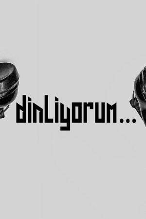 Dinliyorum… (2022) poster
