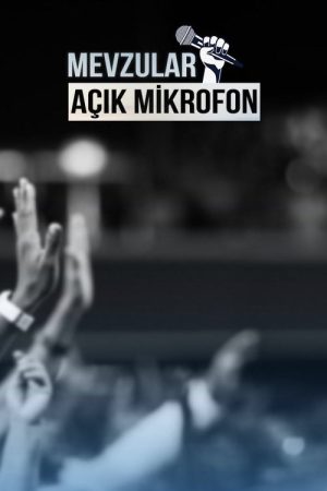 Mevzular: Açık Mikrofon (2022) poster