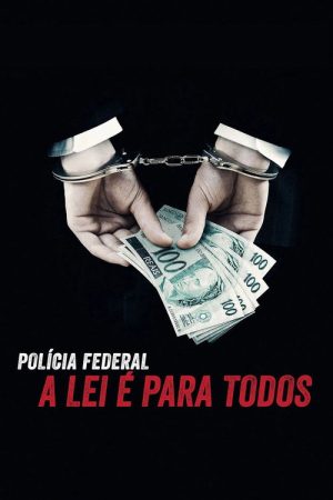 Operation Carwash: A Worldwide Corruption Scandal Made in Brazil (2017) poster