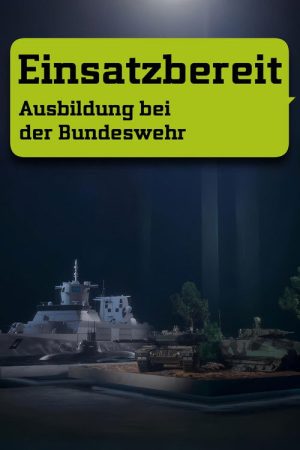 Einsatzbereit – Ausbildung bei der Bundeswehr (2026) poster