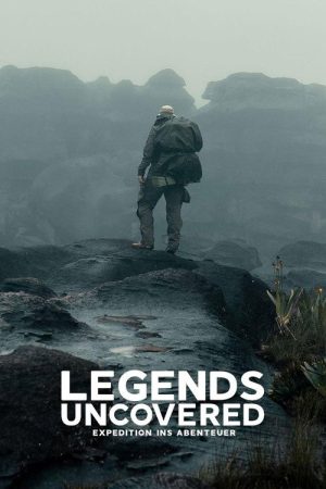 Legends Uncovered poster