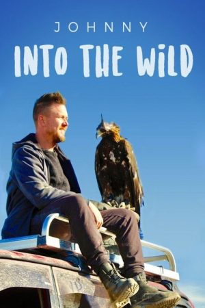 Johnny Into The Wild (2017) poster