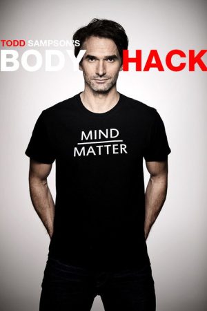 Todd Sampson’s Body Hack (2016) poster