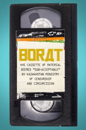 Borat: VHS Cassette of Material Deemed “Sub-Acceptable” by Kazakhstan Ministry of Censorship and Circumcision (2021) poster