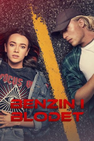 Benzin i blodet (2021) poster
