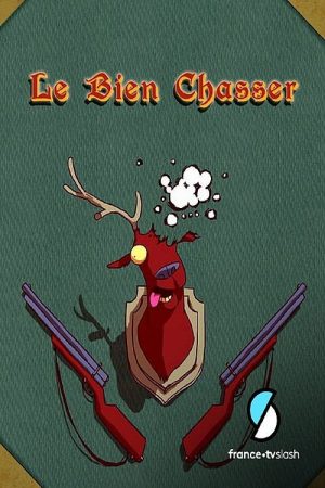 Le Bien Chasser (2018) poster
