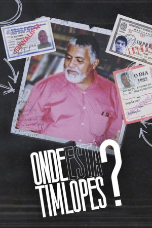 Onde Está Tim Lopes? (2023) poster