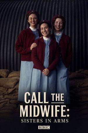 Call the Midwife: Sisters in Arms (2026) poster