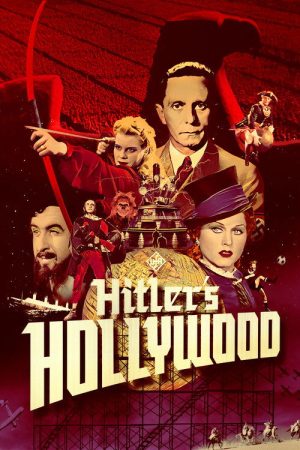 Hitler’s Hollywood (2017) poster