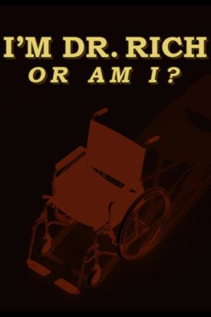 I’m Dr. Rich Or Am I? (2017) poster