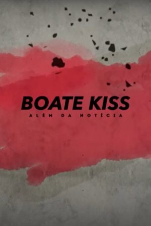 Boate Kiss: Além da Notícia (2023) poster