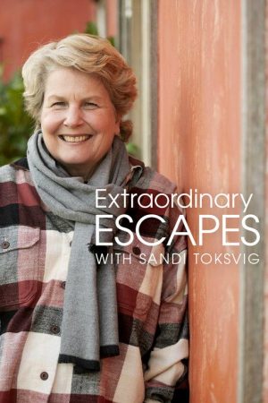 Extraordinary Escapes with Sandi Toksvig (2021) poster