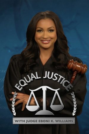 Equal Justice with Judge Eboni K. Williams (2023) poster