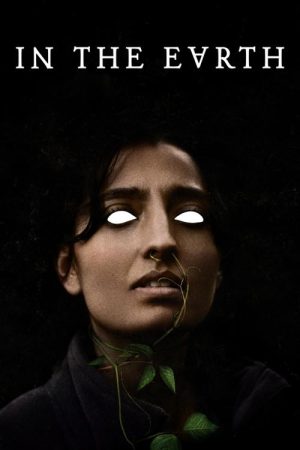 In the Earth (2021) poster