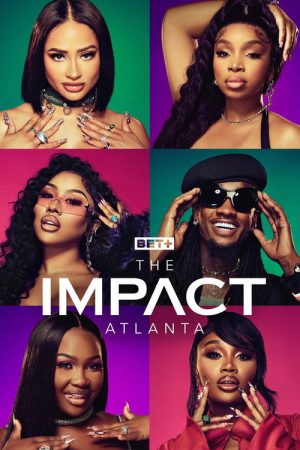 The Impact: Atlanta (2022) poster