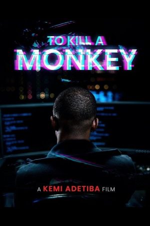 To Kill a Monkey (2025) poster