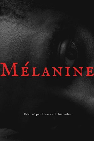 Mélanine (2022) poster