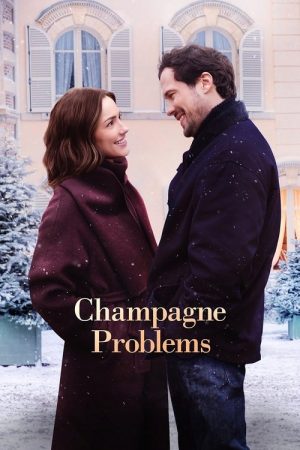 Champagne Problems (2025) poster