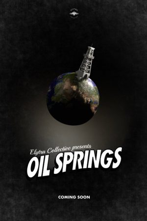 Oil Springs (2025) poster