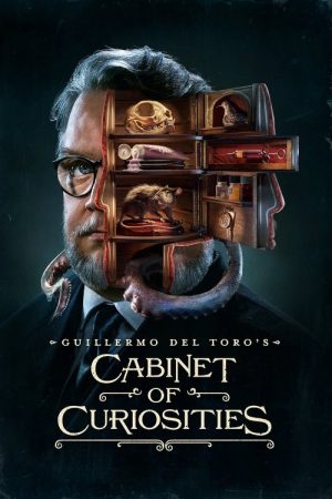 Guillermo del Toro’s Cabinet of Curiosities (2022) poster