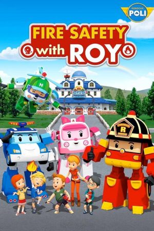 Fire Safety with ROY (2017) poster