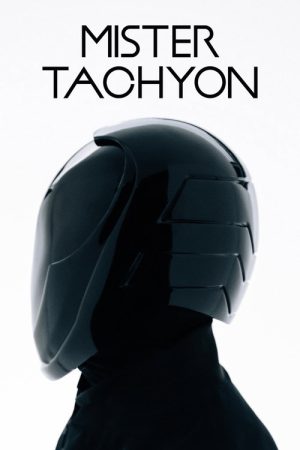 Mister Tachyon (2018) poster