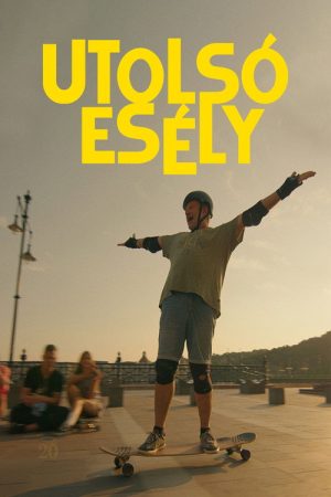 Utolsó esély (2022) poster