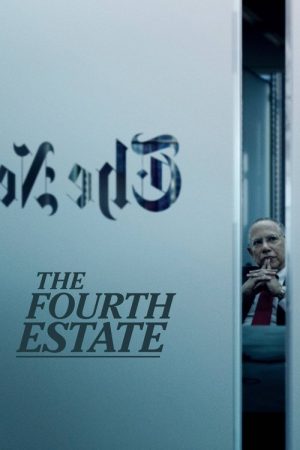 The Fourth Estate (2018) poster