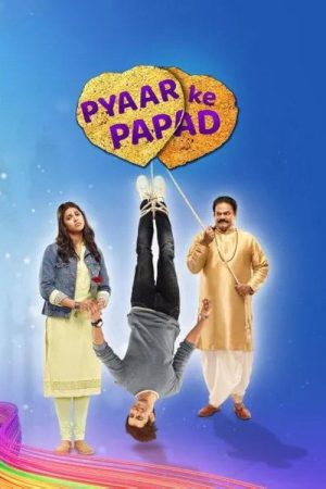 Pyaar Ke Papad (2019) poster