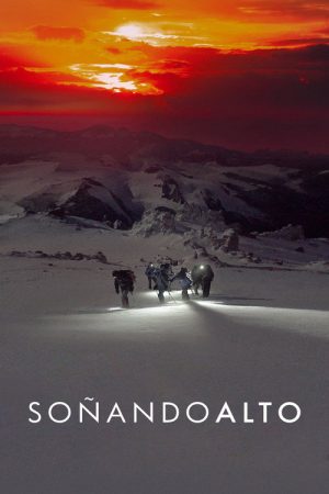 Soñando Alto (2022) poster