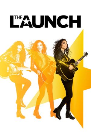 The Launch (2018) poster