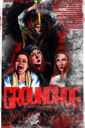 Groundhog (2017) poster