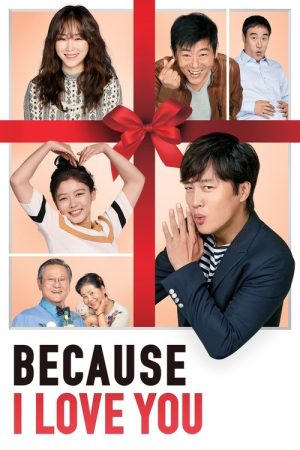 Because I Love You (2017) poster