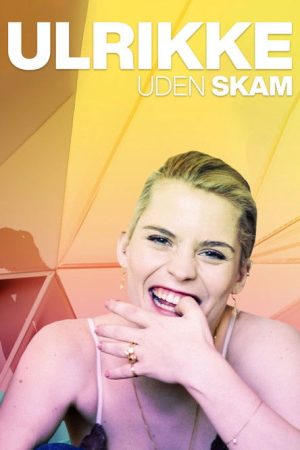 Ulrikke without shame (2020) poster