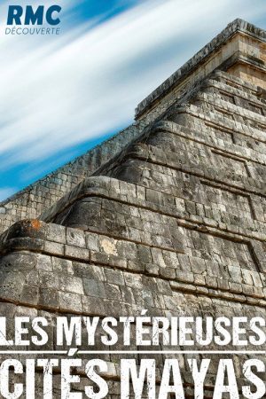 Les mystérieuses cités mayas (2020) poster