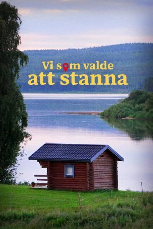 Vi som valde att stanna (2025) poster