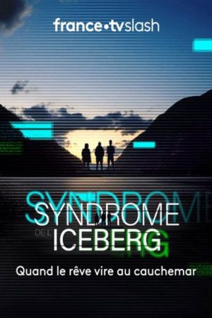 Le Syndrome de l’Iceberg (2020) poster