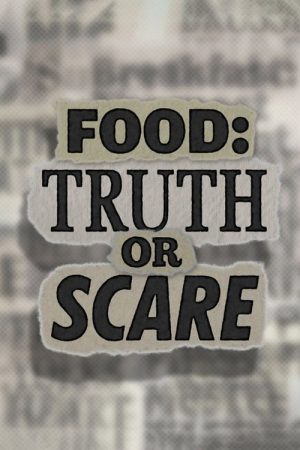Food: Truth or Scare (2016) poster