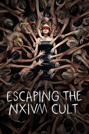 Escaping the NXIVM Cult: A Mother’s Fight to Save Her Daughter (2019) poster