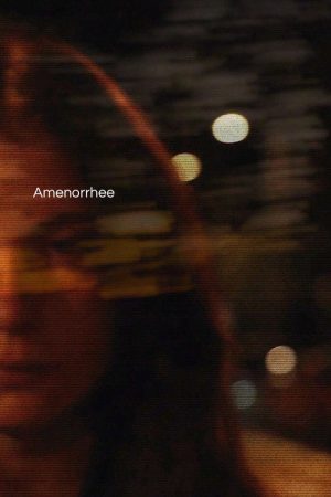Amenorrhea (2022) poster