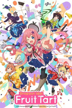 Dropout Idol Fruit Tart (2020) poster