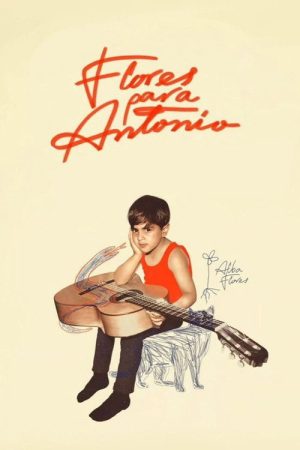 Flowers for Antonio (2025) poster