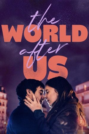 The World After Us (2021) poster
