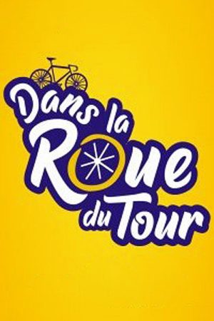 Dans la roue du Tour (2019) poster