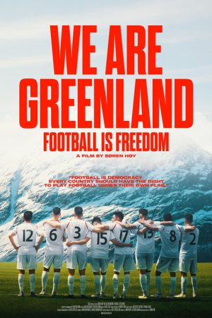 We are Greenland: Football Is Freedom (2025) poster