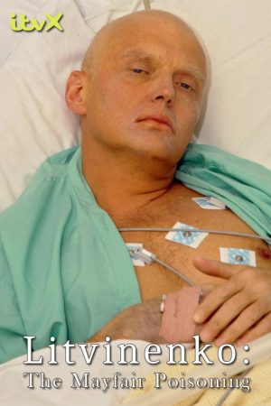 Litvinenko: The Mayfair Poisoning (2022) poster